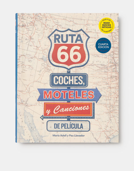 Ruta 66. Coches, moteles y canciones de película