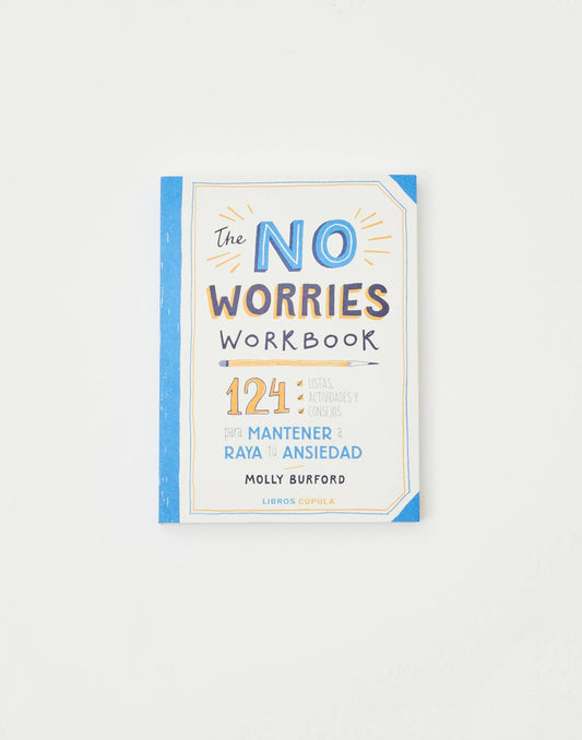 The no worries workbook
